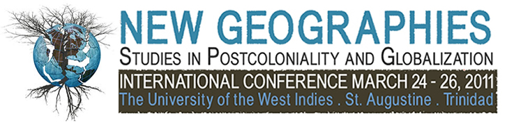 New Geographies: Studies in Postcoloniality and Globalization