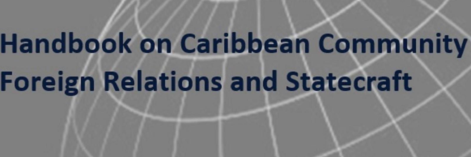 Handbook on Caribbean Community Foreign Relations and Statecraft