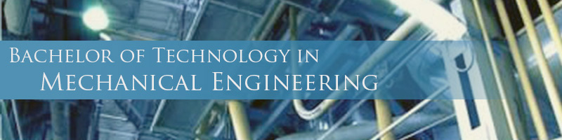 Bachelor Of Technology In Mechanical Engineering