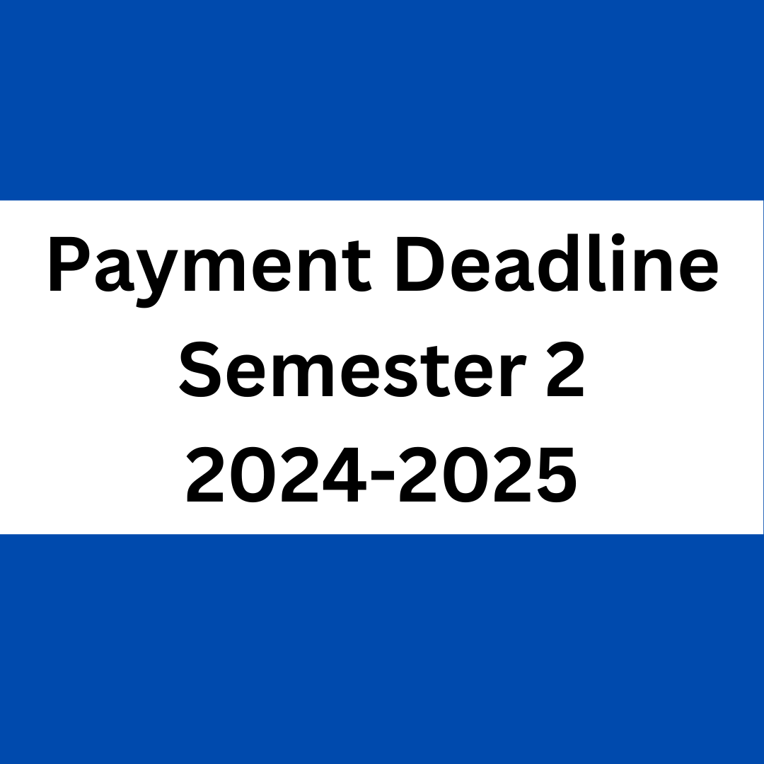 Payment Deadline Semester 2 2024-2025