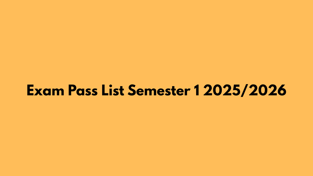 Exam Pass List Semester 1 2025/2026