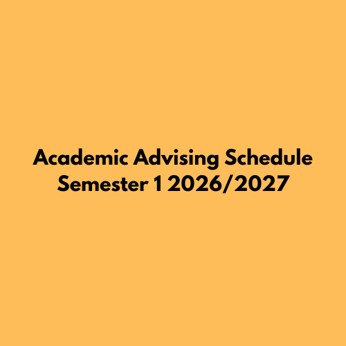 Academic Advising Schedule Semester 1 2026/2027