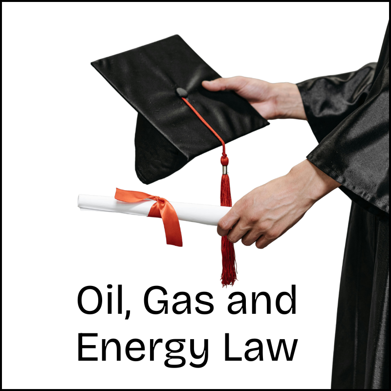 Oil, Gas and Energy Law