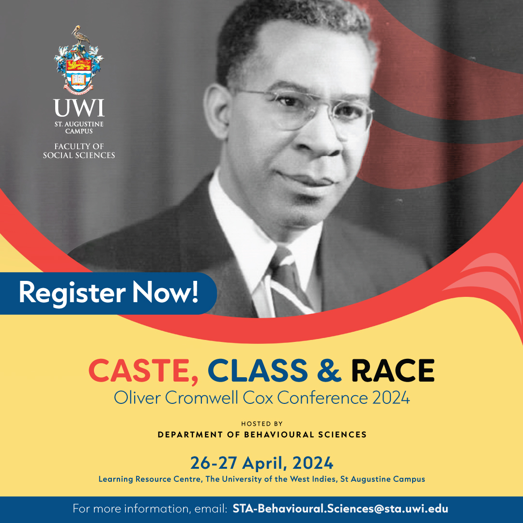 UWIs Oliver Cromwell Cox Conference Unveils the Intersections of Caste, Class and Race