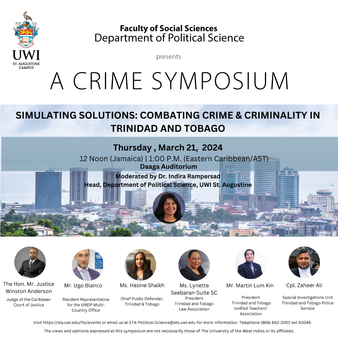 UWI Presents Crime Symposium: Crafting Solutions for Trinidad and Tobago