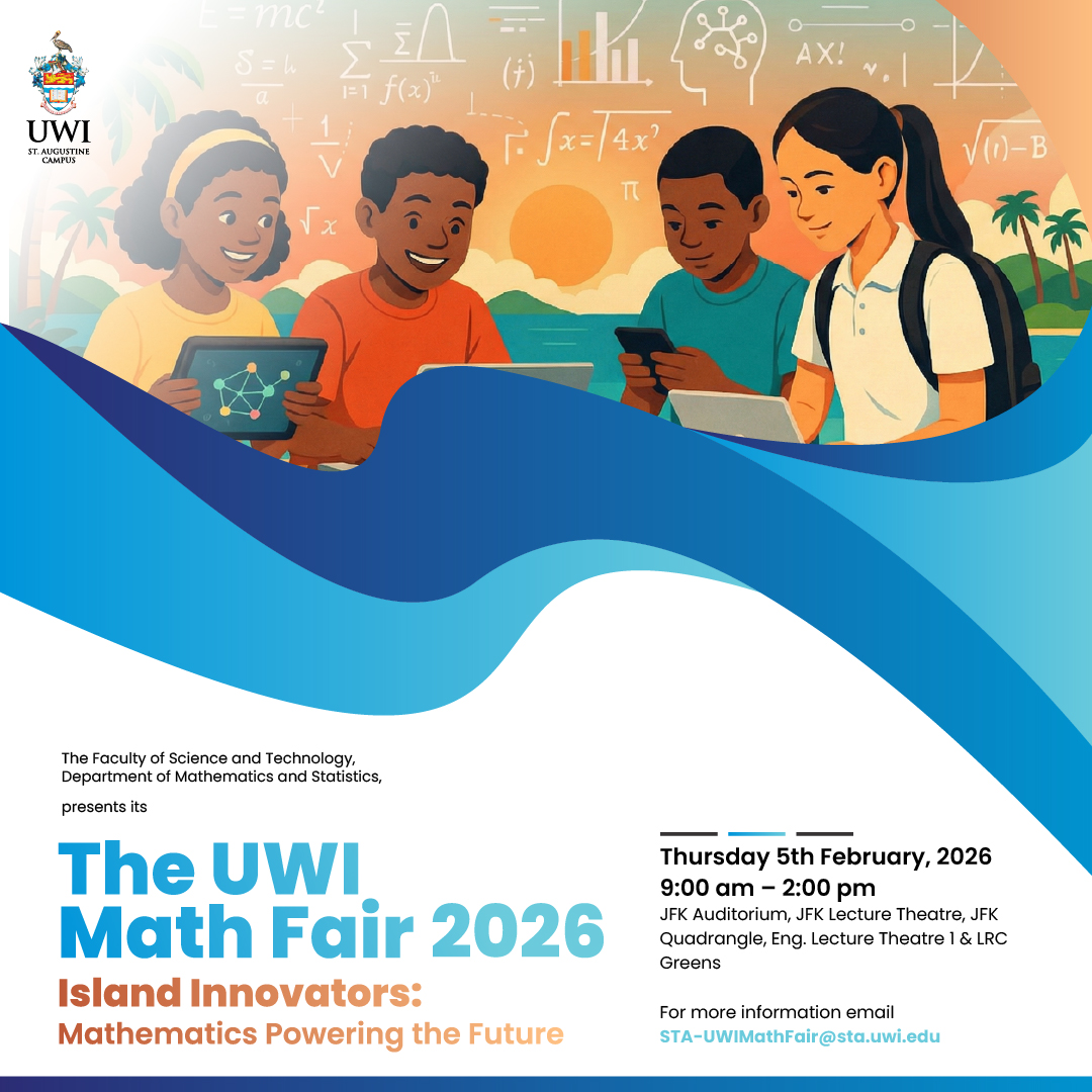 UWI Math Fair Inspires Curiosity in  Using Mathematics to Drive Caribbean Innovation