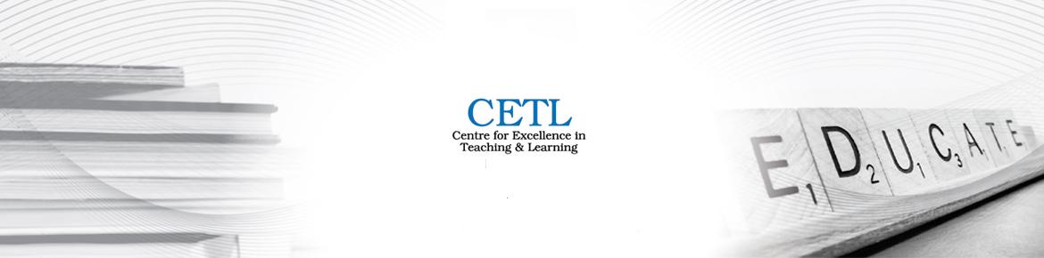 Welcome To Centre For Excellence In Teaching And Learning Centre For Welcome To Centre For Excellence In Teaching And Learning Centre For